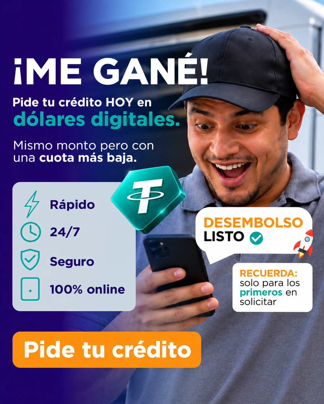 ¡Me gané! Pide tu crédito hoy en dólares digitales. Mismo monto, cuota más baja.